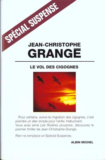 Couverture du livre « Le vol des cigognes » de Grange J-C. aux éditions Albin Michel