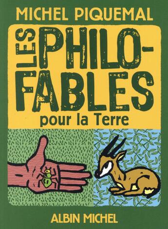 Couverture du livre « Les philo-fables pour la Terre » de Michel Piquemal et Philippe Lagautriere aux éditions Albin Michel Jeunesse
