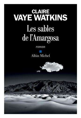 Couverture du livre « Les sables de l'Amargosa » de Claire Vaye Watkins aux éditions Albin Michel