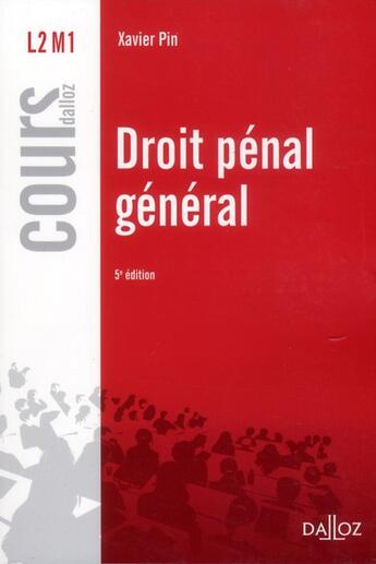 Couverture du livre « Droit pénal général (5e édition) » de Xavier Pin aux éditions Dalloz