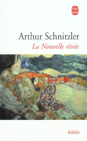 Couverture du livre « La Nouvelle rêvée » de Arthur Schnitzler aux éditions Le Livre De Poche