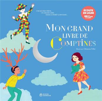 Couverture du livre « Mon grand livre de comptines » de Francoise Tenier et Clemence Pollet et Matthieu Prual aux éditions Didier Jeunesse