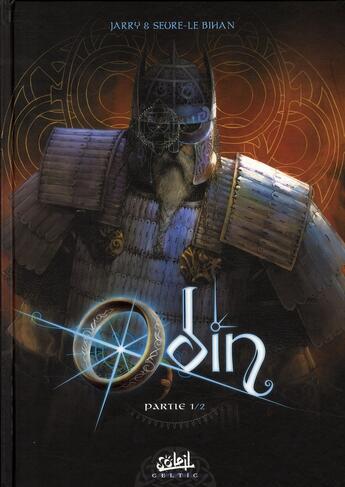 Couverture du livre « Odin Tome 1 » de Ronan Seure-Le-Bihan et Nicolas Jarry aux éditions Soleil