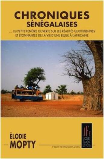 Couverture du livre « Chroniques sénégalaises » de Elodie Mopty aux éditions Jacques Flament