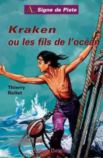 Couverture du livre « Kraken ou les fils de l'océan » de Thierry Rollet aux éditions Fleurus