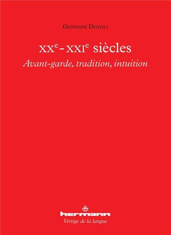 Couverture du livre « XXe-XXIe siècles » de Giovanni Dotoli aux éditions Hermann