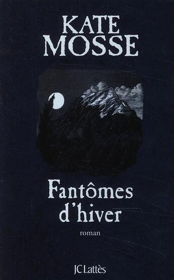 Couverture du livre « Les fantômes d'hiver » de Mosse-K aux éditions Lattes