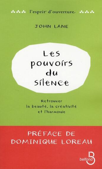 Couverture du livre « Les pouvoirs du silence » de John Lane aux éditions Belfond