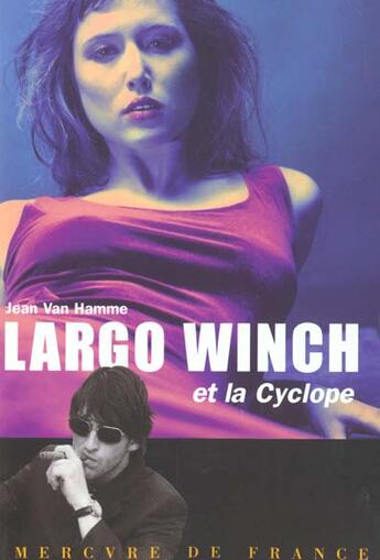 Couverture du livre « Largo Winch T.2 ; Largo Winch et la cyclope » de Jean Van Hamme aux éditions Mercure De France