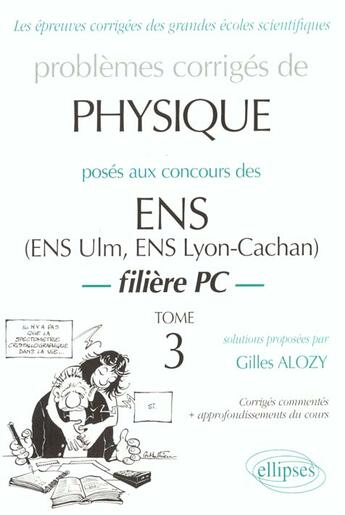 Couverture du livre « Physique ens 1990-1999 - tome 3 - filiere pc » de Gilles Alozy aux éditions Ellipses