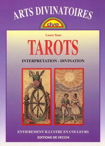 Couverture du livre « Tarots - interpretation - divination » de Laura Tuan aux éditions De Vecchi