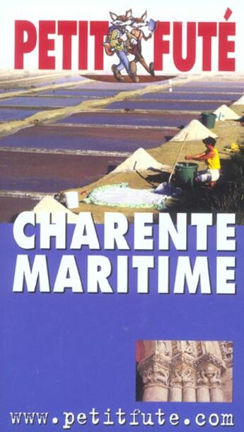 Couverture du livre « CHARENTE MARITIME (édition 2004) » de Collectif Petit Fute aux éditions Le Petit Fute