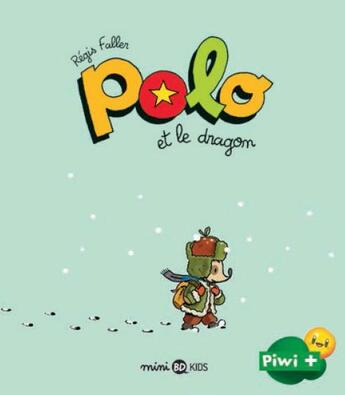 Couverture du livre « Polo et le dragon » de Regis Faller aux éditions Bd Kids