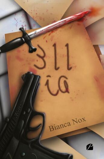 Couverture du livre « 311ia » de Bianca Nox aux éditions Editions Du Panthéon