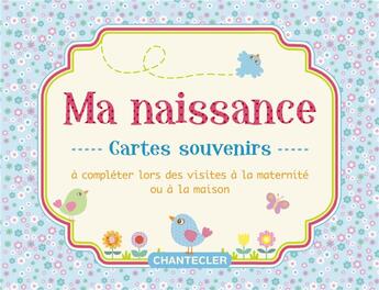 Couverture du livre « Cartes souvenirs - ma naissance (bleu) » de  aux éditions Chantecler