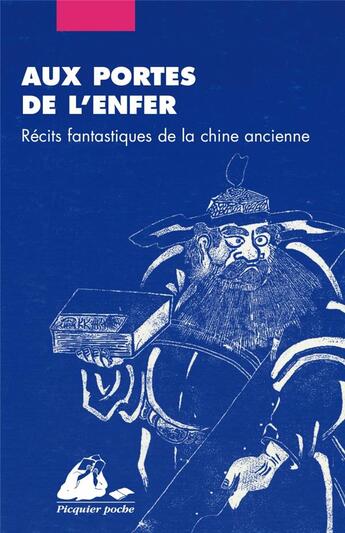Couverture du livre « Aux portes de l'enfer - recits fantastiques de la chine » de Jacques D'Ars aux éditions Picquier