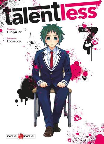 Couverture du livre « Talentless Tome 7 » de Looseboy et Iori Furuya aux éditions Bamboo