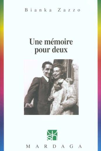 Couverture du livre « Une mémoire pour deux » de Bianka Zazzo aux éditions Mardaga Pierre