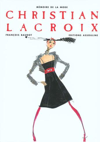 Couverture du livre « Christian lacroix » de François Baudot aux éditions Assouline