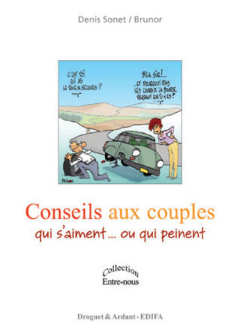 Couverture du livre « Conseils aux couples qui s'aiment... ou qui peinent » de Sonet/Brunor aux éditions Mame