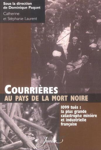 Couverture du livre « Courrieres, au pays de la mort noire » de Paquet/Laurent aux éditions Jourdan