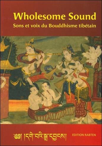 Couverture du livre « Wholesome sound sons et voix bouddhisme (édition 2005) » de Rimpoche Gonsar aux éditions Rabten