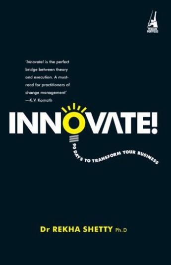 Couverture du livre « INNOVATE! » de Shetty Rekha aux éditions Penguin Books India Digital