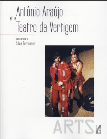 Couverture du livre « Antonio araujo et le teat » de Fernades Silvia aux éditions Pu De Provence