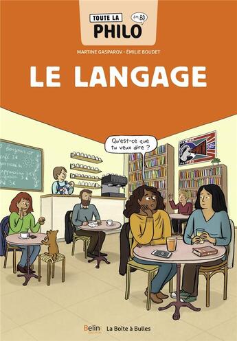 Couverture du livre « Le langage » de Martine Gasparov et Emile Boudet aux éditions Belin Education