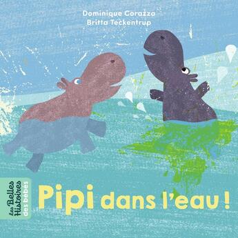 Couverture du livre « Pipi dans l'eau ! » de Britta Teckentrup et Dominique Corazza aux éditions Bayard Jeunesse