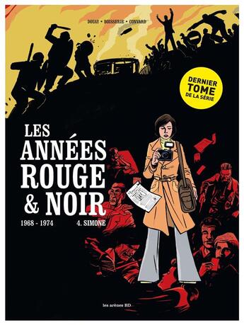 Couverture du livre « Les années rouge & noir t.4 : Simone » de Pierre Boisserie et Didier Convard et Stephane Douay aux éditions Les Arenes