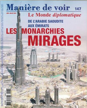 Couverture du livre « Maniere de voir n 147 les monarchies mirages juin/juillet 2016 » de  aux éditions Maniere De Voir