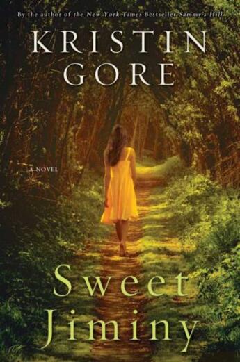 Couverture du livre « Sweet Jiminy » de Gore Kristin aux éditions Hyperion