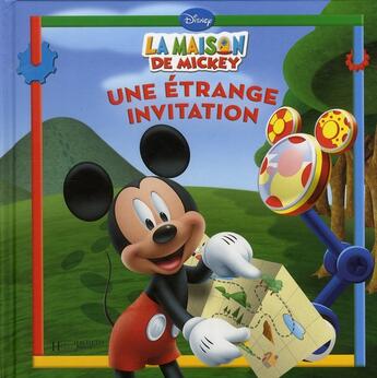 Couverture du livre « La maison de Mickey ; une étrange invitation » de Disney aux éditions Disney Hachette