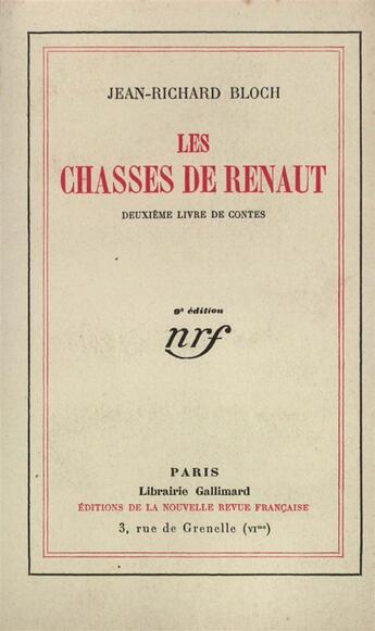 Couverture du livre « Les chasses de renaut - deuxieme livre de contes » de Jean-Richard Bloch aux éditions Gallimard