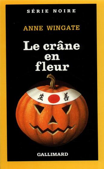 Couverture du livre « Le crâne en fleur » de Anne Wingate aux éditions Gallimard