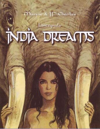 Couverture du livre « India dreams ; l'intégrale » de Maryse Charles et Jean-Francois Charles aux éditions Casterman