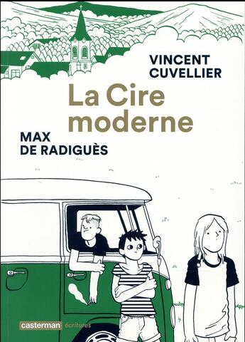 Couverture du livre « La cire moderne » de Max De Radigues et Vincent Cuvelier aux éditions Casterman