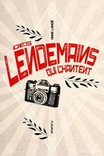 Couverture du livre « Des lendemains qui chantent » de Anne Lanoe aux éditions Fleurus