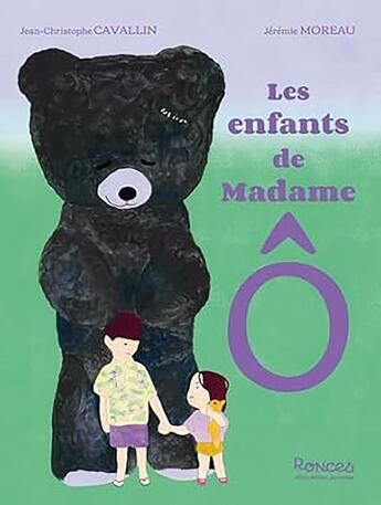 Couverture du livre « Les Enfants de Madame Ô » de Jeremie Moreau et Jean-Christophe Cavallin aux éditions Albin Michel