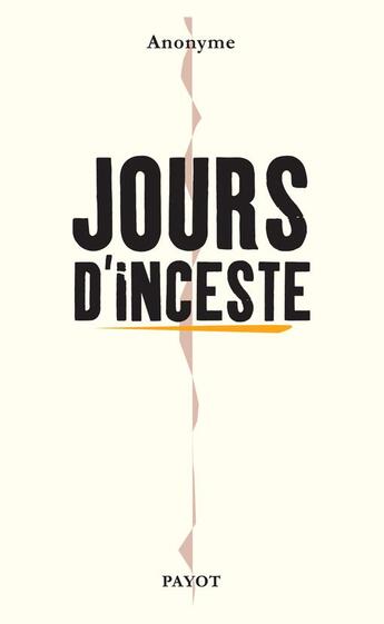 Couverture du livre « Jours d'inceste » de  aux éditions Payot