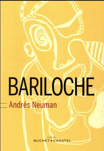 Couverture du livre « Bariloche » de Andres Neuman aux éditions Buchet Chastel