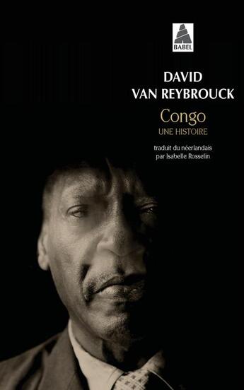Couverture du livre « Congo ; une histoire » de David Van Reybrouck aux éditions Actes Sud