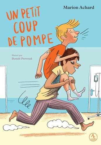 Couverture du livre « Un petit coup de pompe » de Benoit Perroud et Marion Achard aux éditions Actes Sud