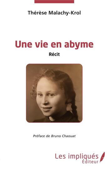 Couverture du livre « Une vie en abyme » de Therese Malachy-Krol aux éditions Les Impliques