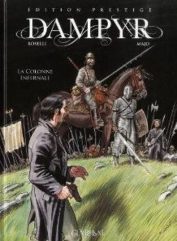 Couverture du livre « Dampyr t.49 ; la colonne infernale » de Mauro Boselli et Majo aux éditions Clair De Lune