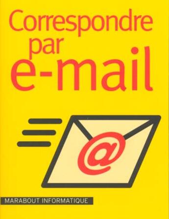 Couverture du livre « Correspondre Par E Mail » de Virga aux éditions Marabout