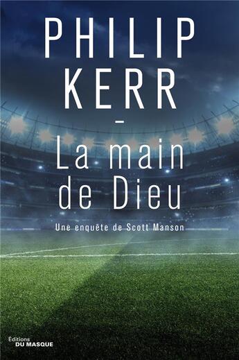 Couverture du livre « La main de dieu » de Philip Kerr aux éditions Editions Du Masque