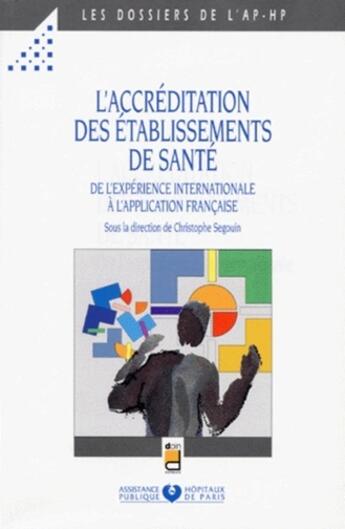 Couverture du livre « L ACCREDITATION DES ETABLISSEMENTS DE SANTE » de Douin aux éditions Doin