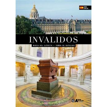 Couverture du livre « Invalidos ; museo des ejercito, tumba de Naopléon » de  aux éditions Reunion Des Musees Nationaux